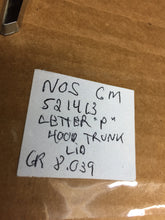 Charger l'image dans la galerie, GM NOS letter "P" GR 8.039 521413 hood or trunk lid 1956 PONTIAC namecrect 75$ Include shipping