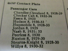 Load image into Gallery viewer, 4634 distributor contact plate Chandler Cleveland, Checker Cab, Essex, Hudson, Hupmobile, Jordan, Nash, Peerless, Ruxton, Stearns-Knight, Willys 28 29 30 31 32 33