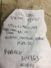 Charger l'image dans la galerie, nors Pair Victor 46040 oil seal  Auburn Chrysler Dodge 1929 30 31 32 33 34 35 Rear wheel inner     50$ Shipping include
