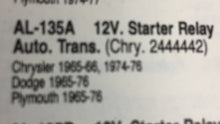 Load image into Gallery viewer, AL-135A nors 12v starter relay Replace 2444442  65 66 6 68 69 70 71 72 73 74 75 76 Chrysler Dodge Plymouth   64$ SHIPPING INCLUDE
