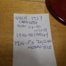Load image into Gallery viewer, Nash Lafayette Willys Crosley Indian 37 38 39 40 41 42 46 47 48 49 50 51 52 53 Include shipping
